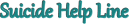 Suicide Help Line
