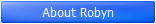 About Robyn